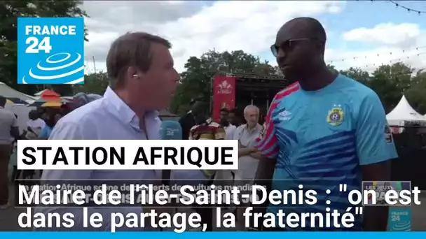 Station Afrique : l'île-Saint-Denis au rythme des JO • FRANCE 24