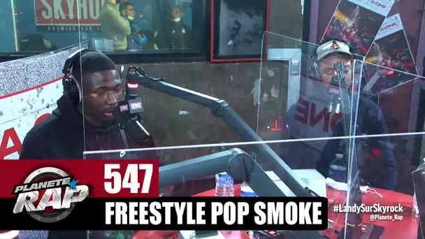 [Exclu] 547 "Freestyle Pop Smoke" #PlanèteRap