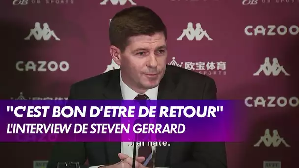 Steven Gerrard : "C'est bon d'être de retour"