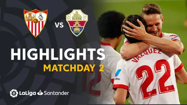 Highlights Sevilla FC vs Elche CF (2-0)