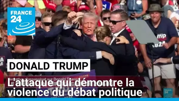 L'attaque contre Donald Trump va "ajouter un niveau dans la violence du débat politique"