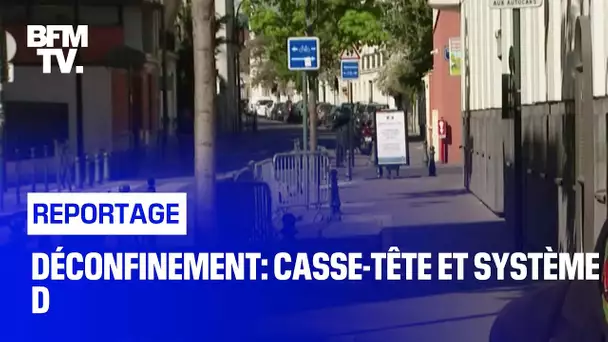 Déconfinement: casse-tête et système D