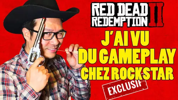 RED DEAD REDEMPTION 2 : j&#039;ai vu du GAMEPLAY chez Rockstar [EXCLUSIF]