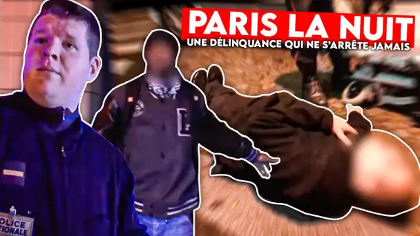 Paris la nuit, une délinquance qui ne s'arrête jamais