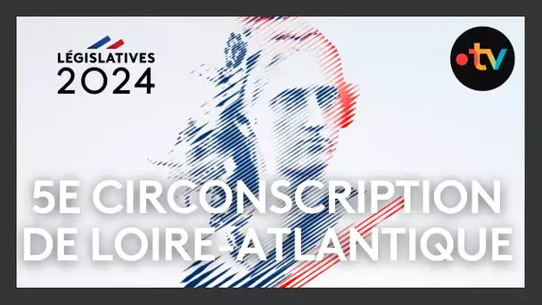 Législatives 2024 - débat 5e circonscription de Loire-Atlantique