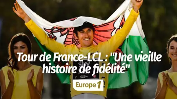 "Entre le Tour de France et LCL, c'est une vieille histoire de fidélité"