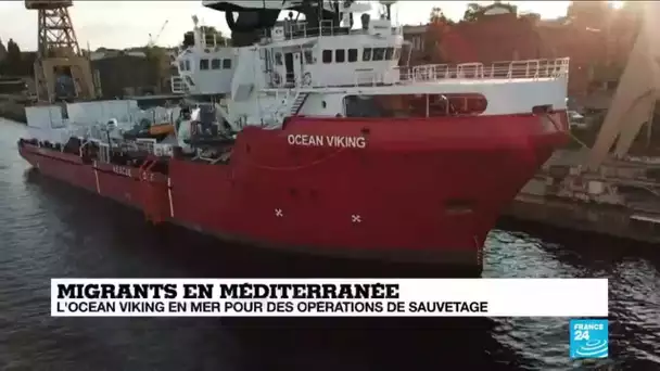 Migrants en Méditerranée : l'Ocean Viking en mer pour des opérations de sauvetage