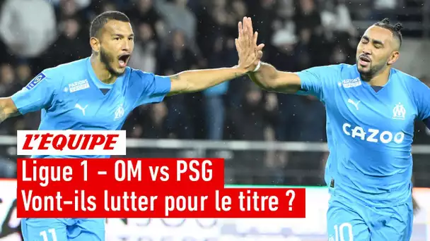 L'OM va-t-il lutter contre le PSG pour le titre ?