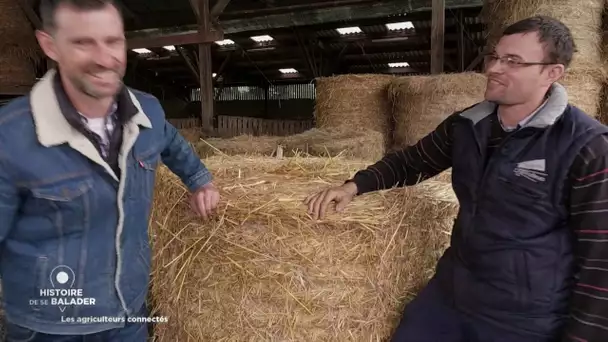 Les agriculteurs connectés sont dans Histoire de se balader