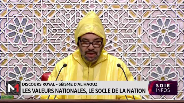 Le Roi Mohammed VI : Les valeurs authentiques de l’âme marocaine ont prévalu après le séisme