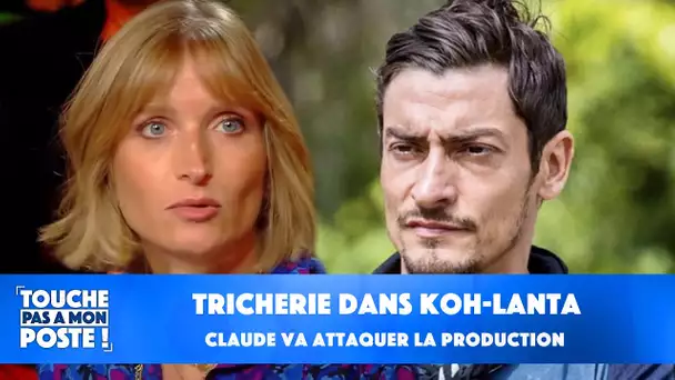 Affaire de tricherie dans Koh-Lanta : Claude souhaite attaquer la production