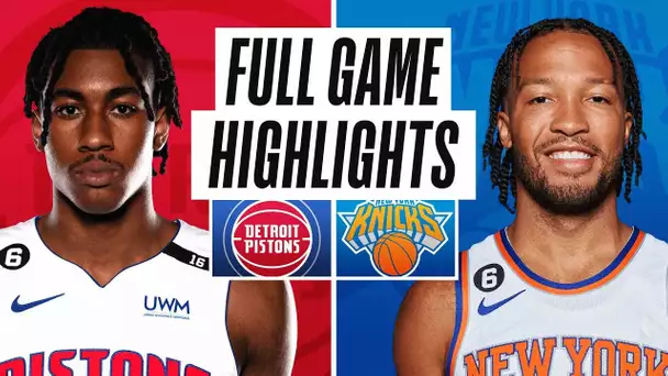 PISTONS at KNICKS | NBA PRESEASON FULL GAME HIGHLIGHTS | October 4, 2022