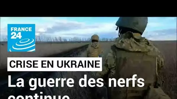 Crise en Ukraine : la guerre des nerfs continue • FRANCE 24