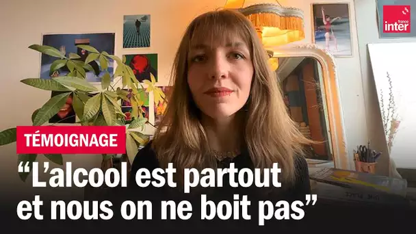 L'alcool est partout et nous on ne boit pas" : Marianne, 27 ans, raconte sa vie sans alcool