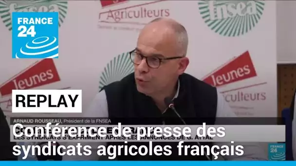 REPLAY : conférence de presse des syndicats agricoles en marge des mobilisations à travers la France