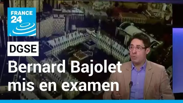 L'ex-patron de la DGSE mis en examen : B. Bajolet soupçonné de complicité de tentative d'extorsion