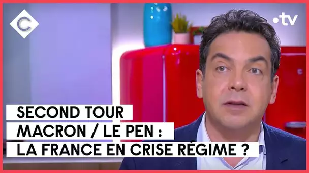 La France en crise de régime - C à vous - 14/04/2022