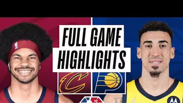 CAVALIERS at PACERS | FULL GAME HIGHLIGHTS | February 11, 2022