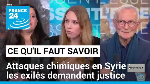 Attaques chimiques : des exilés syriens en quête de justice • FRANCE 24