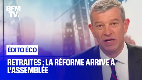 Retraites : la réforme arrive à l'Assemblée