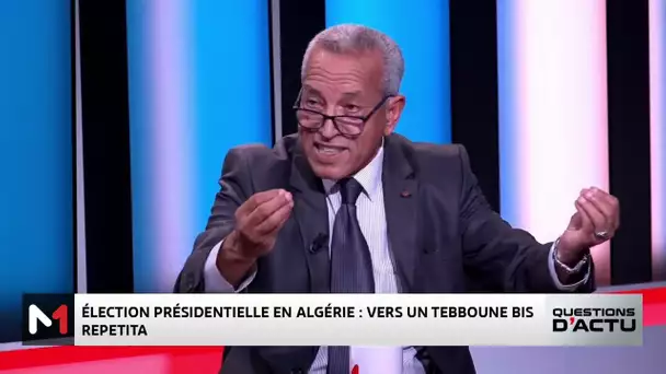 #Questionsdactu.. L'Algérie à la veille d'un simulacre d'élection présidentielle