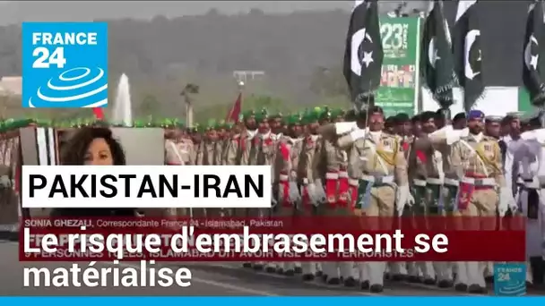 Frappes pakistanaises en Iran : le risque d'embrasement se matérialise • FRANCE 24