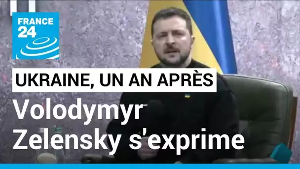 REPLAY - Volodymyr Zelensky s'exprime un an après le début de l'invasion russe à grande échelle