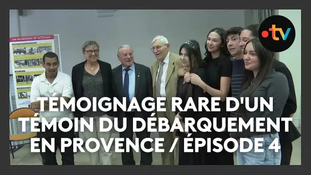 Témoignage rare d'un témoin du débarquement en Provence / Épisode 4 : le devoir de mémoire