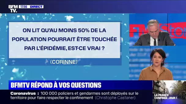 On lit qu'au moins 50% de la population pourrait être touchée par l'épidémie. Est-ce vrai ?