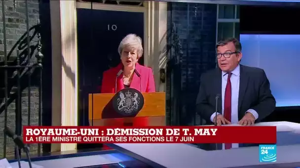 Démission de T. May : "Elle a refusé quasiment jusqu'au bout d'organiser un référendum"