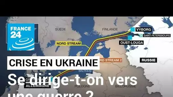 Crise ukrainienne : se dirige-t-on vers une guerre ? • FRANCE 24