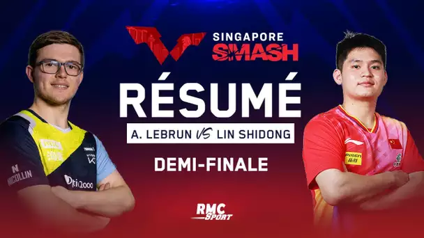 Résumé : Alexis Lebrun a-t-il créé l’exploit face au no2 mondial en demies ? (WTT Singapour Smash)