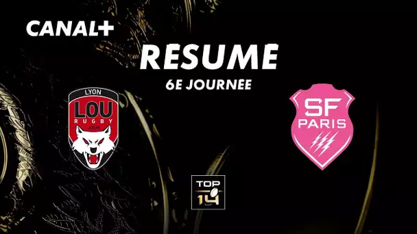 Le résumé de Lyon / Paris - TOP 14 - 6ème journée