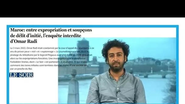 Forbidden Stories: Le Maroc, Omar Radi et la "prédation foncière" • FRANCE 24