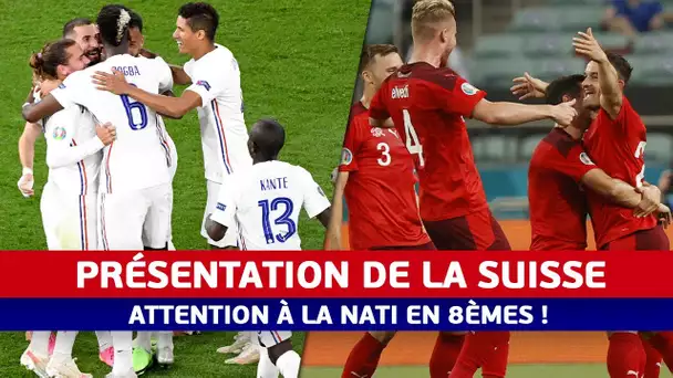 EURO 2020 : Attention à la Nati pour les Bleus !