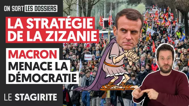 LA STRATÉGIE DE LA ZIZANIE : MACRON MENACE LA DÉMOCRATIE