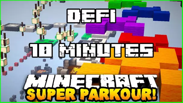 MINECRAFT - DÉFI 10 MINUTES !!! Jump et parcours