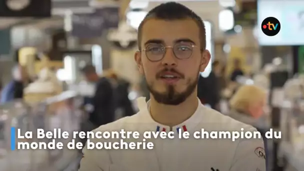 La Belle rencontre avec le champion du monde de boucherie