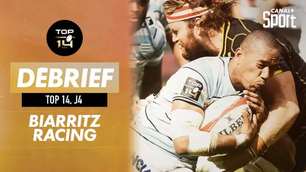 Le débrief de Biarritz / Racing 92