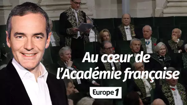 Au cœur de l'Histoire: Au cœur de l’Académie française (Franck Ferrand)