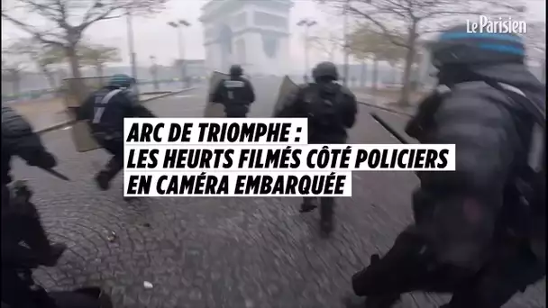 Arc de triomphe : les heurts filmés côté policiers en caméra embarquée