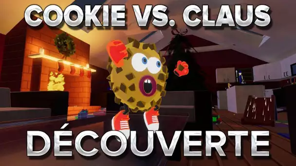 Cookies vs. Claus : Découverte