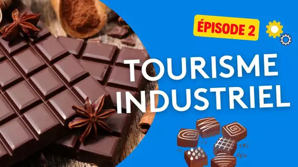 Tourisme industriel : chocolaterie Max Vauché à Bracieux - épisode 2/4