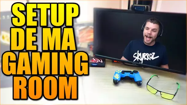 MA GAMING ROOM - VIDÉO SETUP