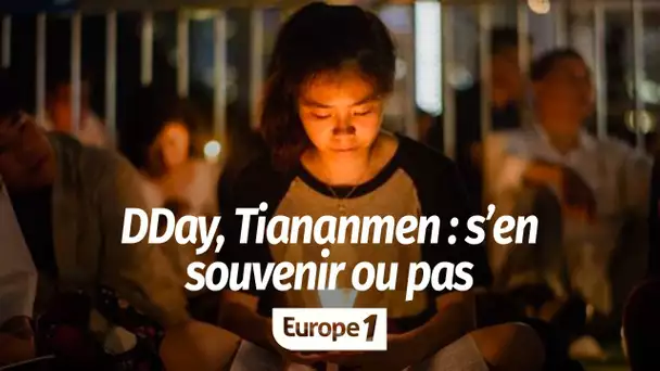 DDay, Tiananmen : s’en souvenir ou pas