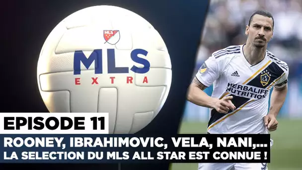 MLS Extra : Rooney, Zlatan,... La sélection du MLS All-Star est connue !