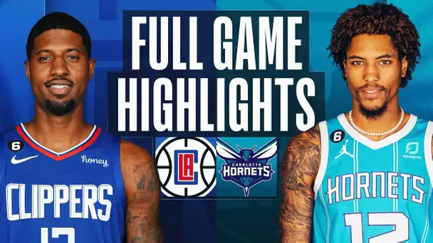 CLIPPERS at HORNETS | NBA FULL GAME HIGHLIGHTS | December 5, 2022