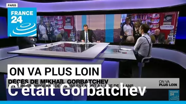 C'était Gorbatchev • FRANCE 24