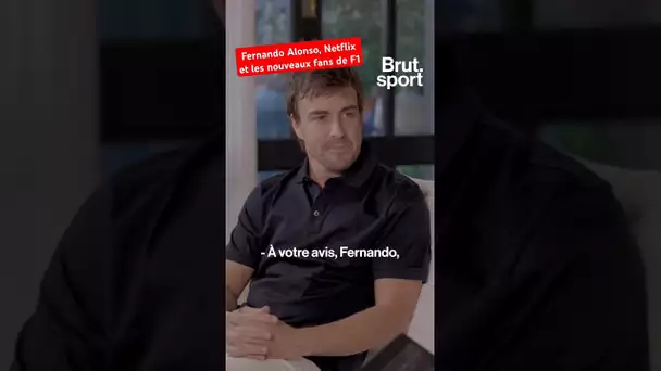 Fernando Alonso, Netflix et les nouveaux fans de F1