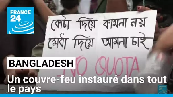 Violences au Bangladesh : l'armée investit les rues • FRANCE 24